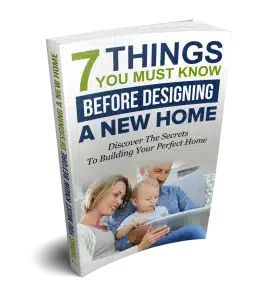 7 Things to Know Before Designing a New Home